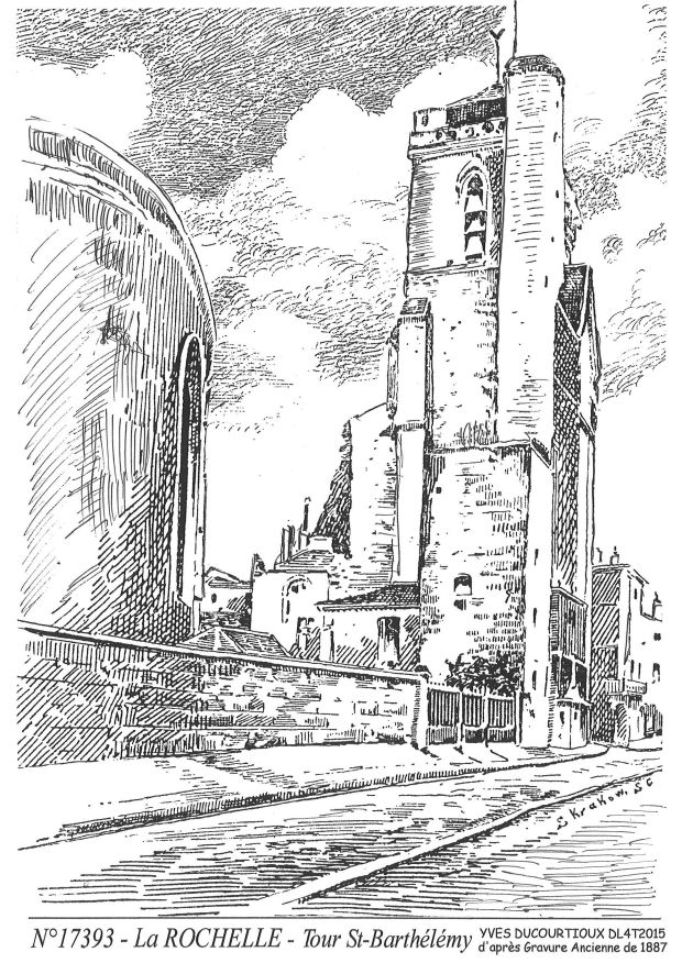 N 17393 - LA ROCHELLE - tour st barthélémy (d'aprs gravure ancienne)